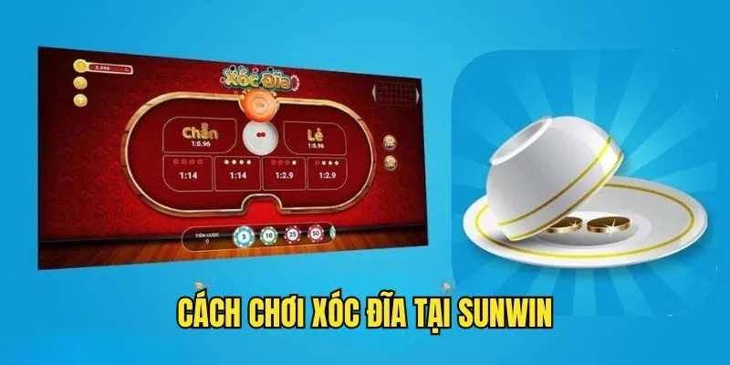 cach-choi-xoc-dia