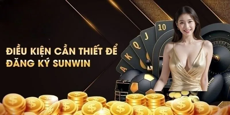 Đăng Ký Sunwin - Hướng Dẫn Thực Hiện Nhanh Và An Toàn 