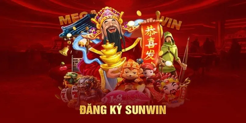 Đăng Ký Sunwin - Hướng Dẫn Thực Hiện Nhanh Và An Toàn