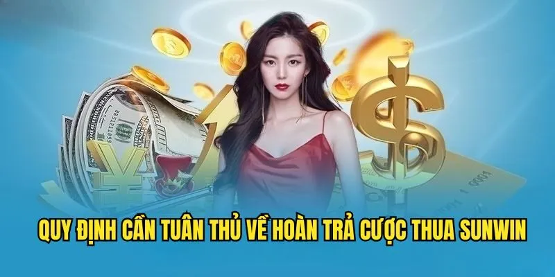 Hoàn Trả Cược Thua SUNWIN - Trở Lại Cuộc Chơi Nhanh Chóng