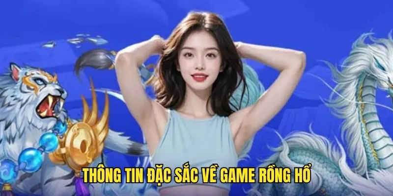 Khám Phá Rồng Hổ - Siêu Phẩm Triệu Đô Không Thể Bỏ Lỡ