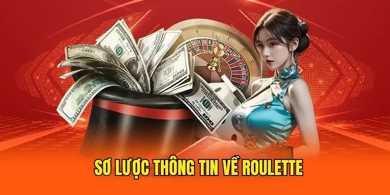 Roulette - Trải Nghiệm Vòng Quay Tiền Tỷ Hấp Dẫn Nhất 2025