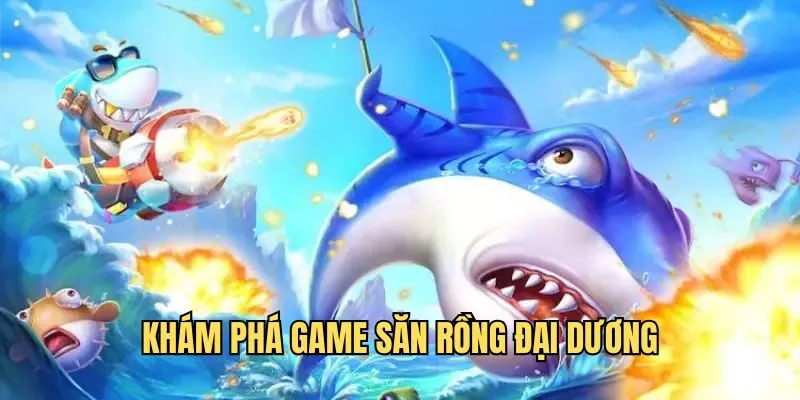 Săn Rồng Đại Dương - Đánh Thức Sức Mạnh Dưới Đáy Biển